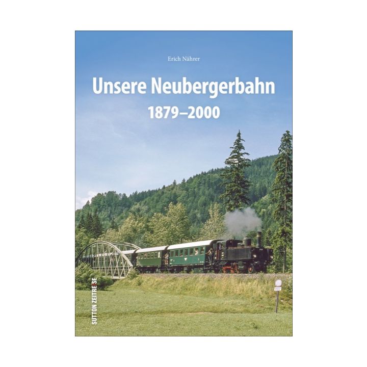 Unsere Neubergerbahn