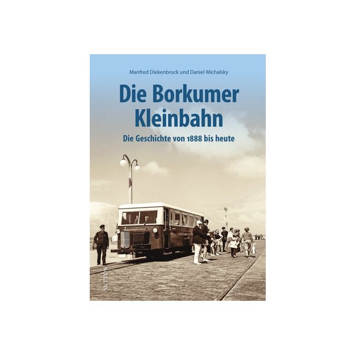 Die Borkumer Kleinbahn