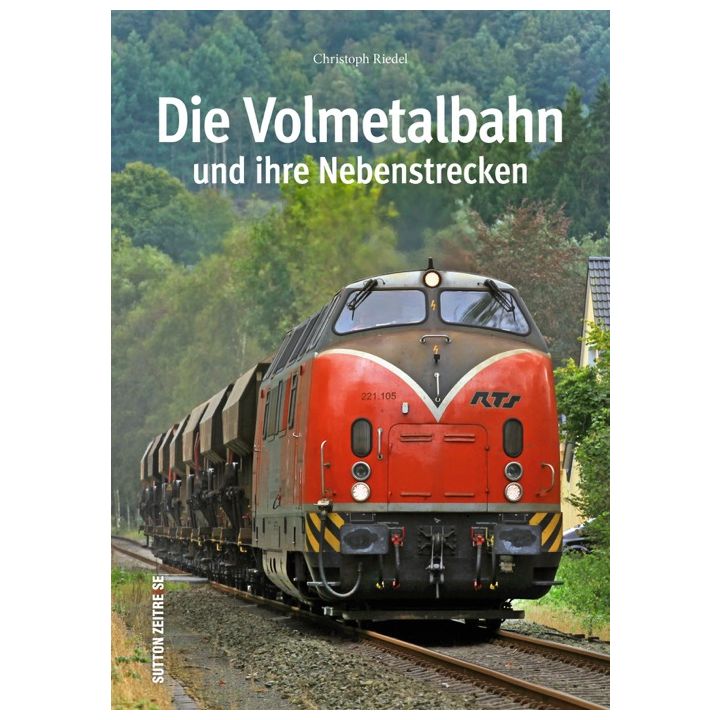 Die Volmetalbahn und ihre Nebenstrecken