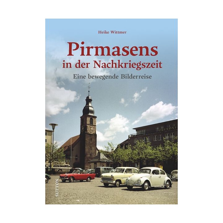 Pirmasens in der Nachkriegszeit