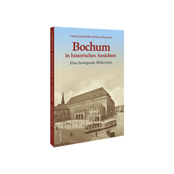 Bochum in historischen Ansichten
