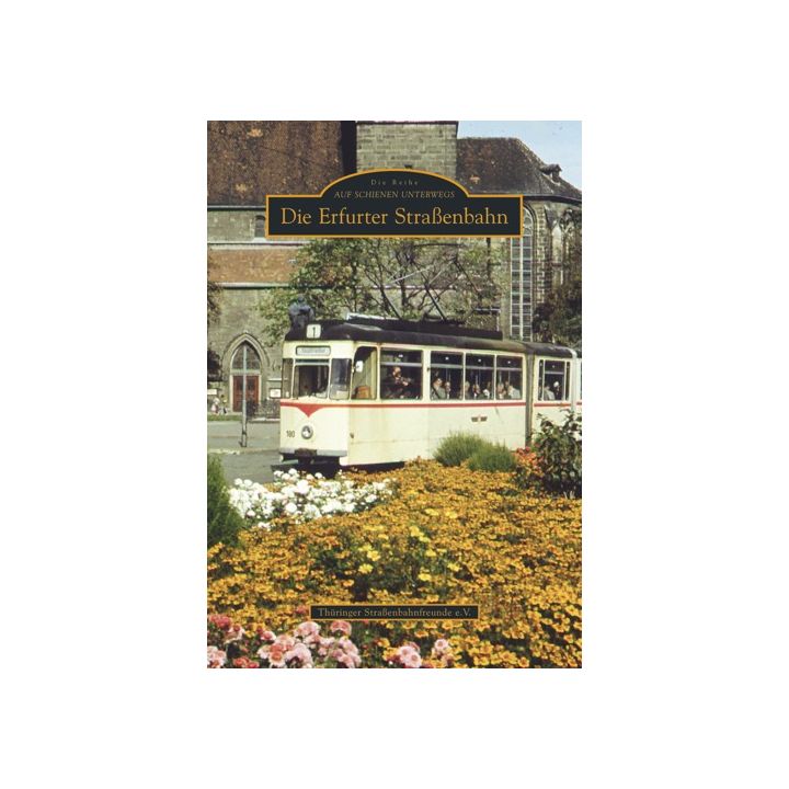 Die Erfurter Straßenbahn