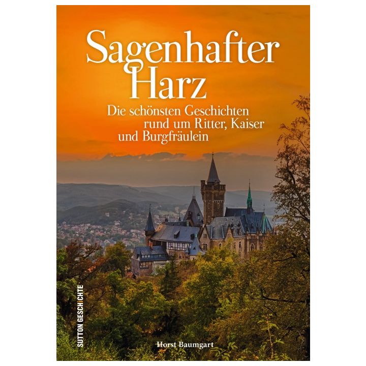 Sagenhafter Harz
