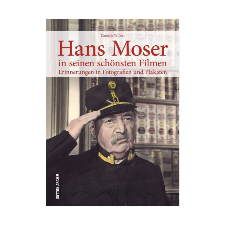 Hans Moser in seinen schönsten Filmen **