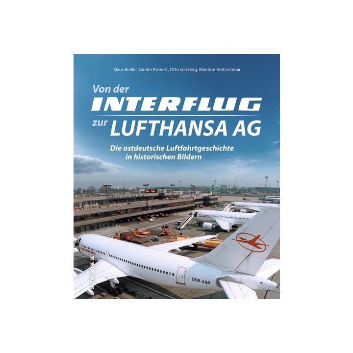 Von der Interflug zur Lufthansa AG