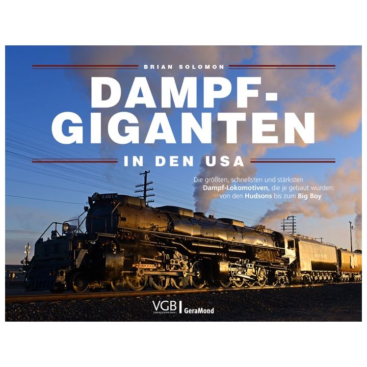 Dampf-Giganten in den USA