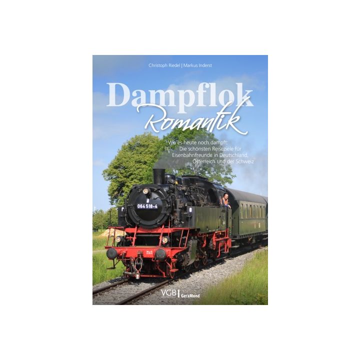 Dampflok-Romantik