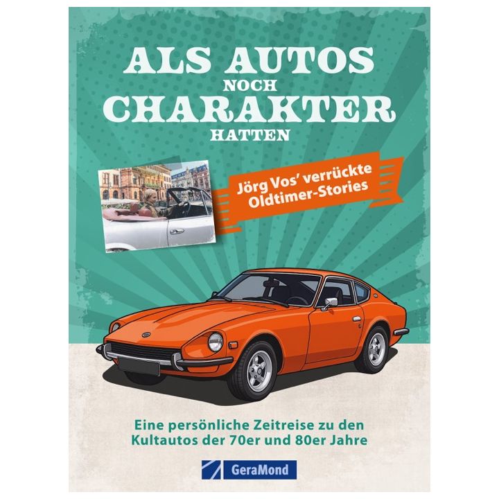 Als Autos noch Charakter hatten