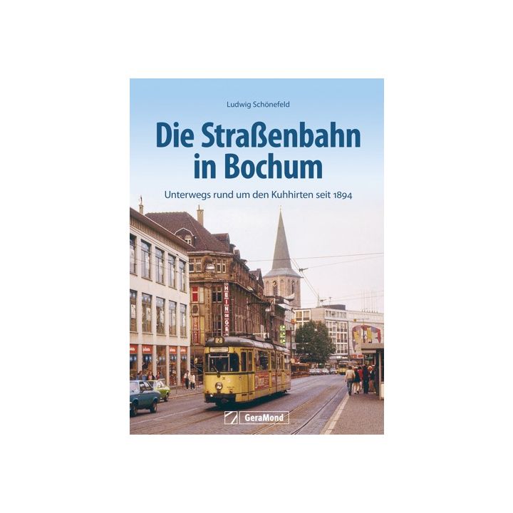 Die Straßenbahn in Bochum