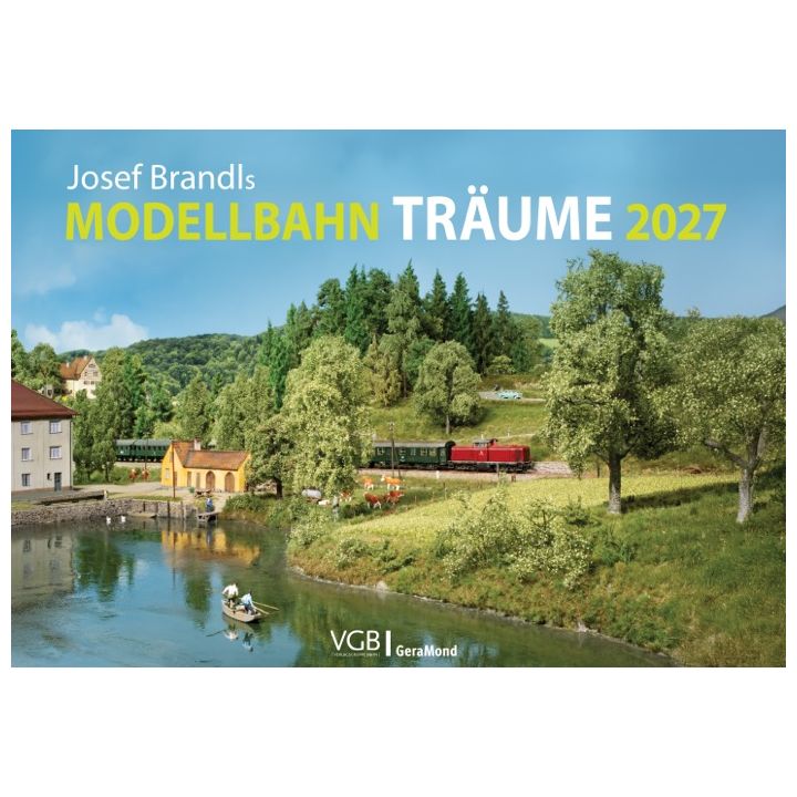 Josef Brandls Modellbahn-Tr&auml;ume 2027