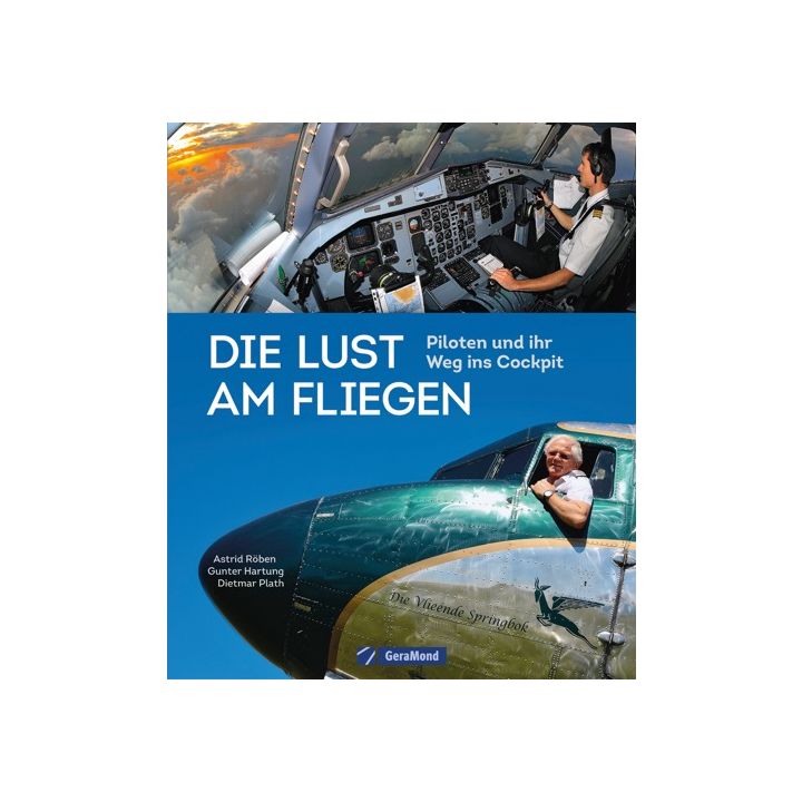 Die Lust am Fliegen