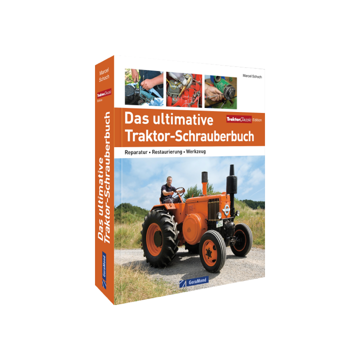 Das ultimative Traktor-Schrauberbuch