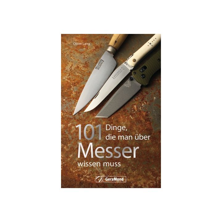101 Dinge, die man über Messer wissen muss