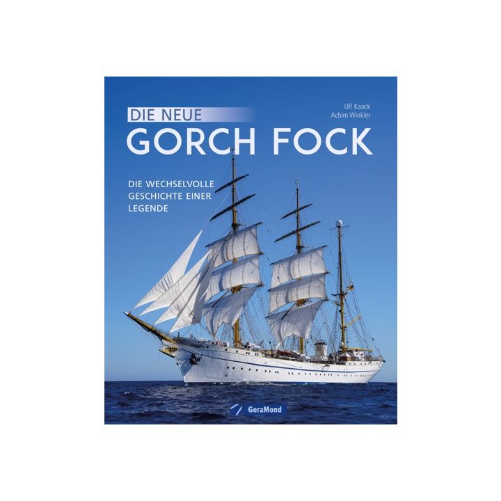 Die neue Gorch Fock