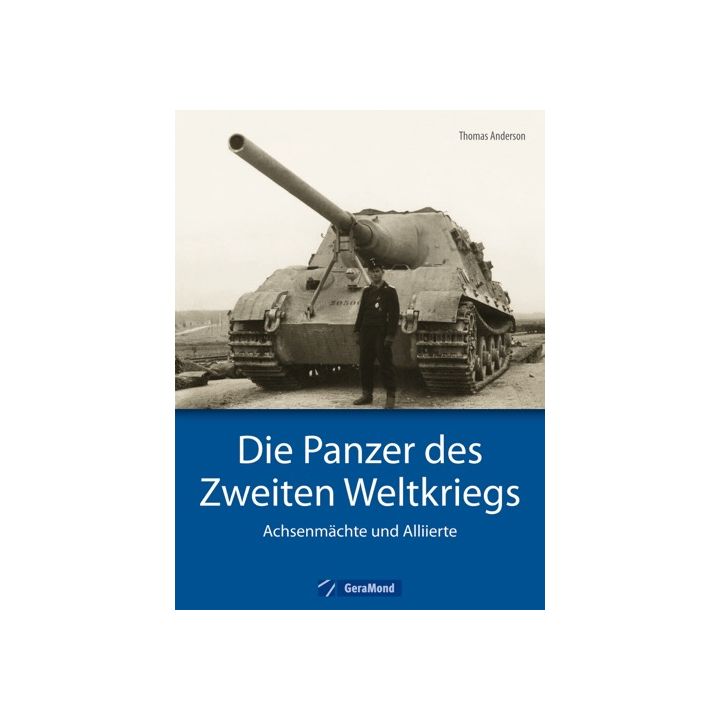 Die Panzer des Zweiten Weltkriegs