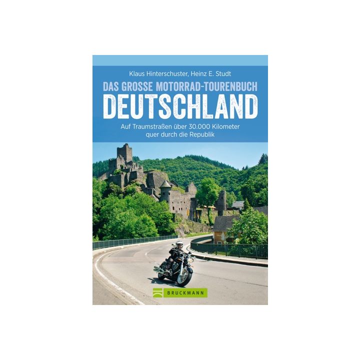 Das große Motorrad-Tourenbuch Deutschland