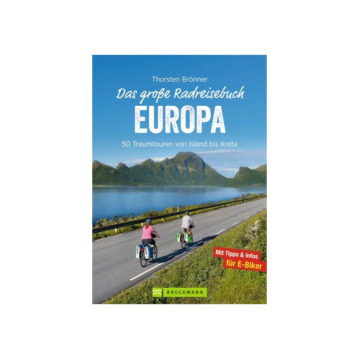 Das große Radreisebuch Europa
