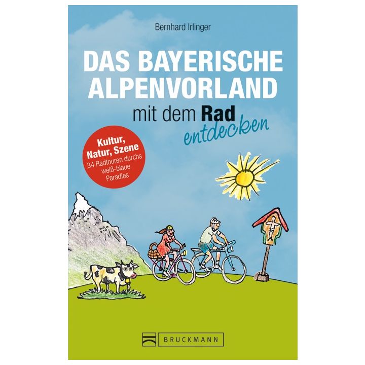 Das Bayerische Alpenvorland mit dem Rad entdecken
