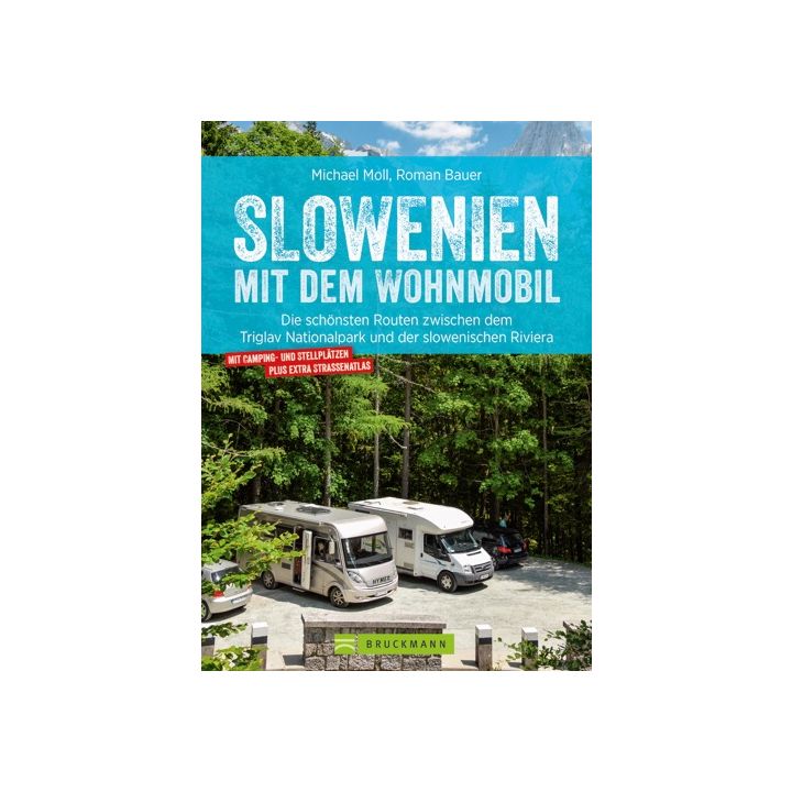 Slowenien mit dem Wohnmobil