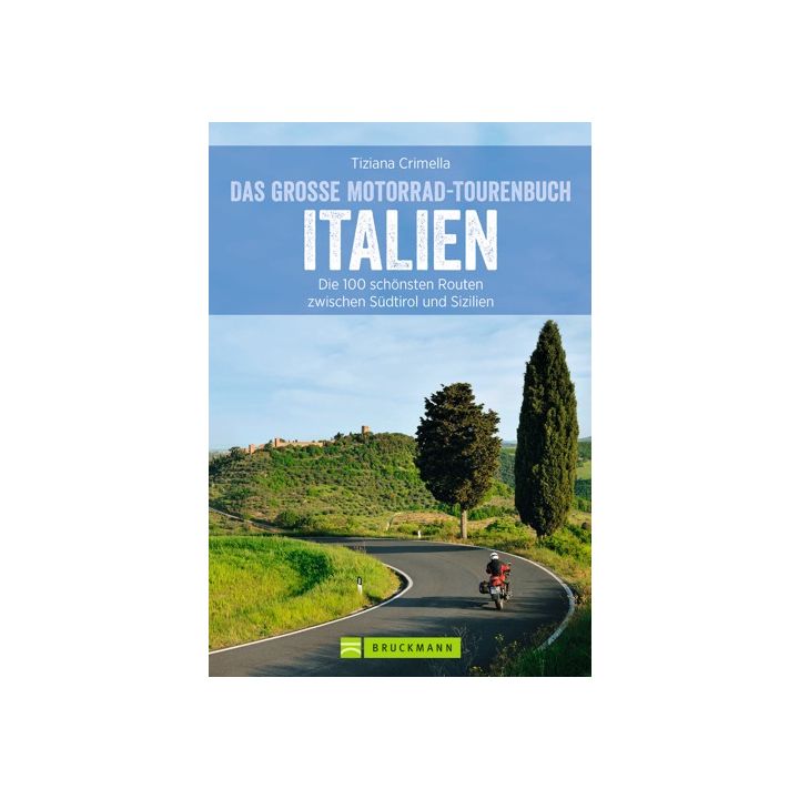 Das große Motorrad-Tourenbuch Italien