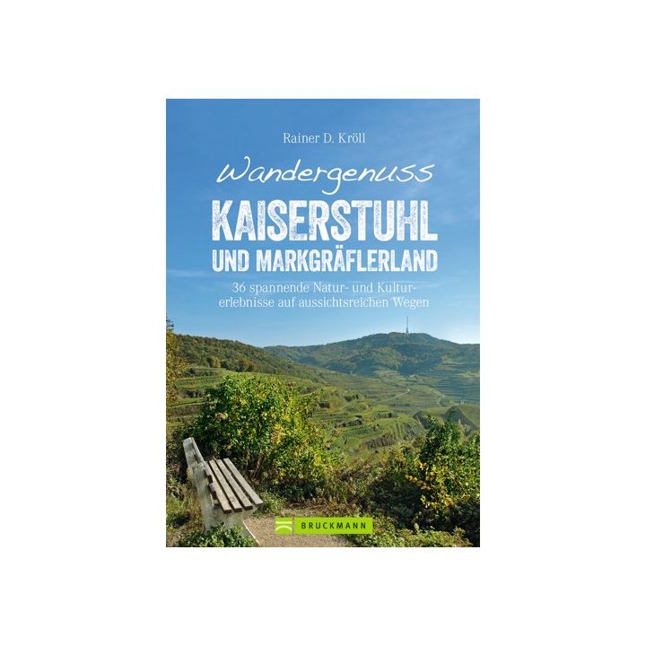 Wandergenuss Kaiserstuhl und Markgräflerland