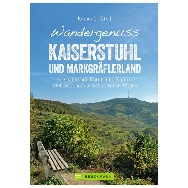 Wandergenuss Kaiserstuhl und Markgräflerland