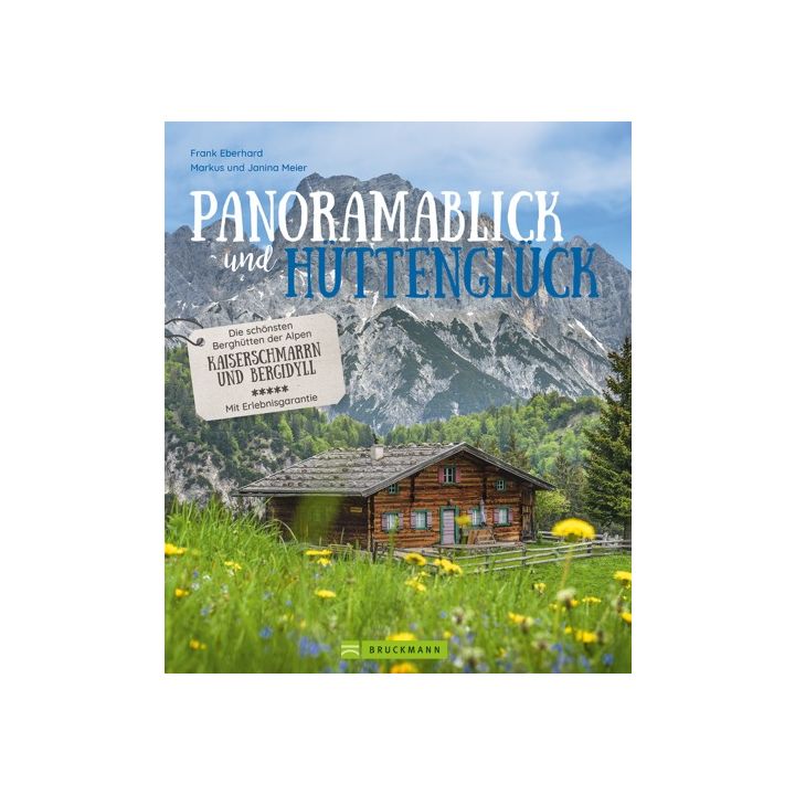 Panoramablick und Hüttenglück