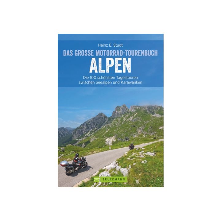 Das große Motorrad-Tourenbuch Alpen