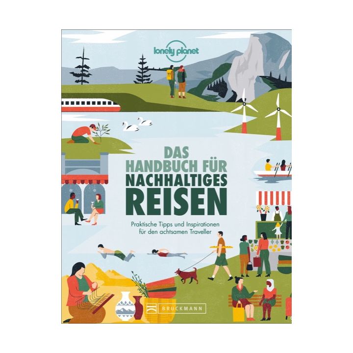Das Handbuch für nachhaltiges Reisen