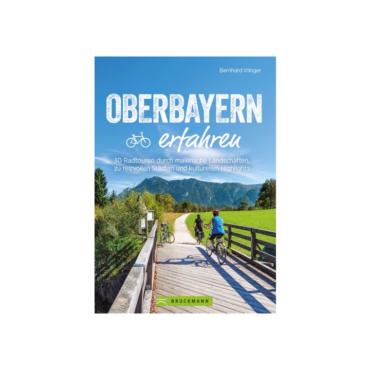 Oberbayern erfahren