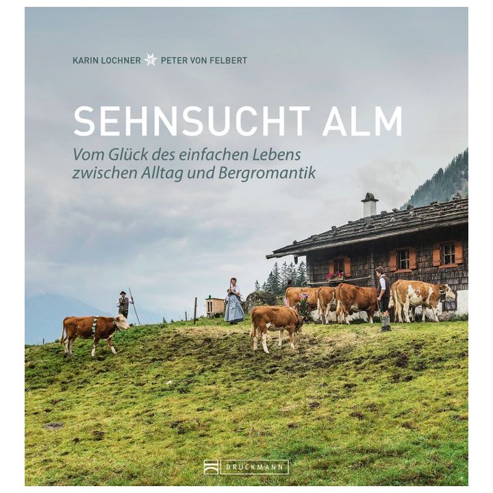 Sehnsucht Alm