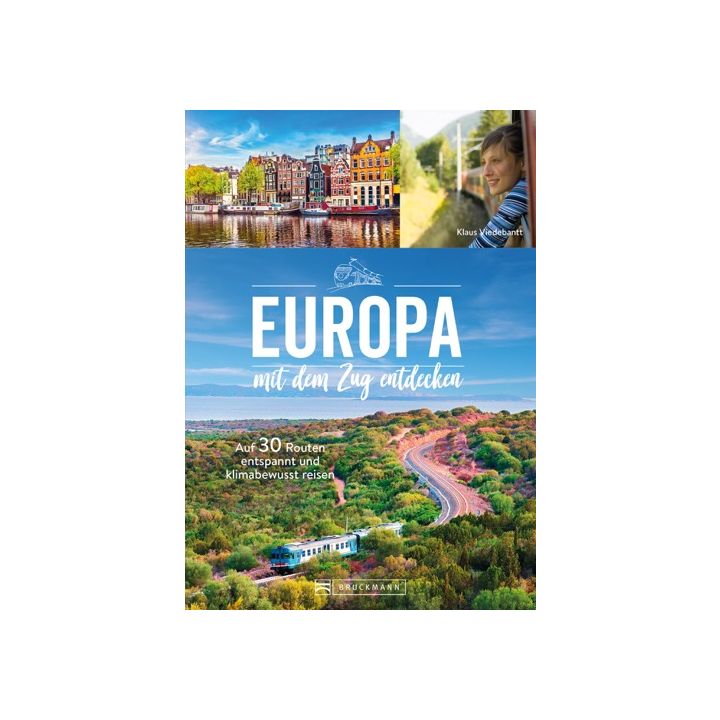 Europa mit dem Zug entdecken