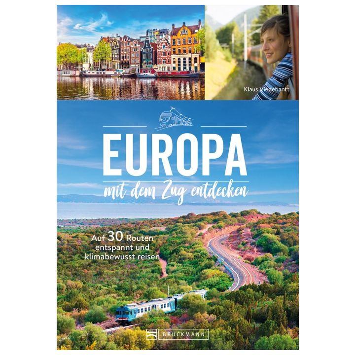 Europa mit dem Zug entdecken