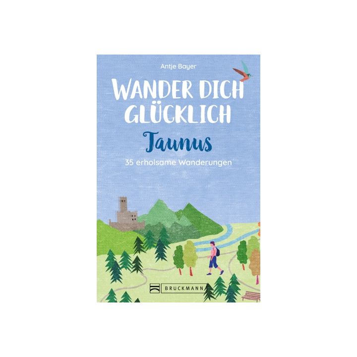 Wander dich glücklich – Taunus