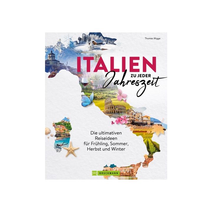 Italien zu jeder Jahreszeit