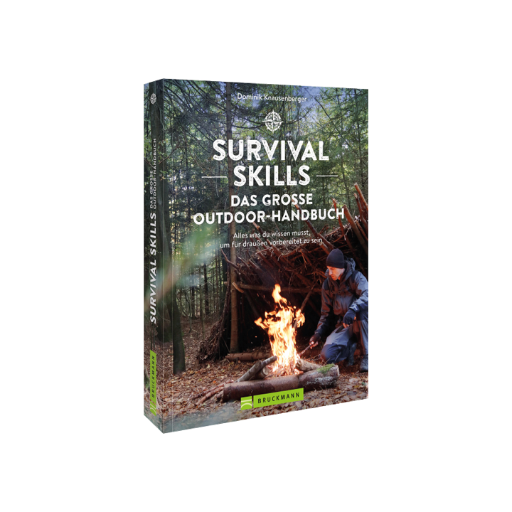 Survival Skills – Das große Outdoor-Handbuch