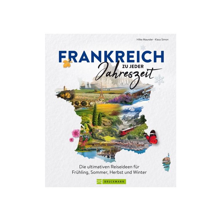 Frankreich zu jeder Jahreszeit