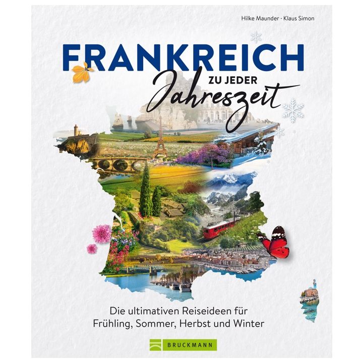Frankreich zu jeder Jahreszeit
