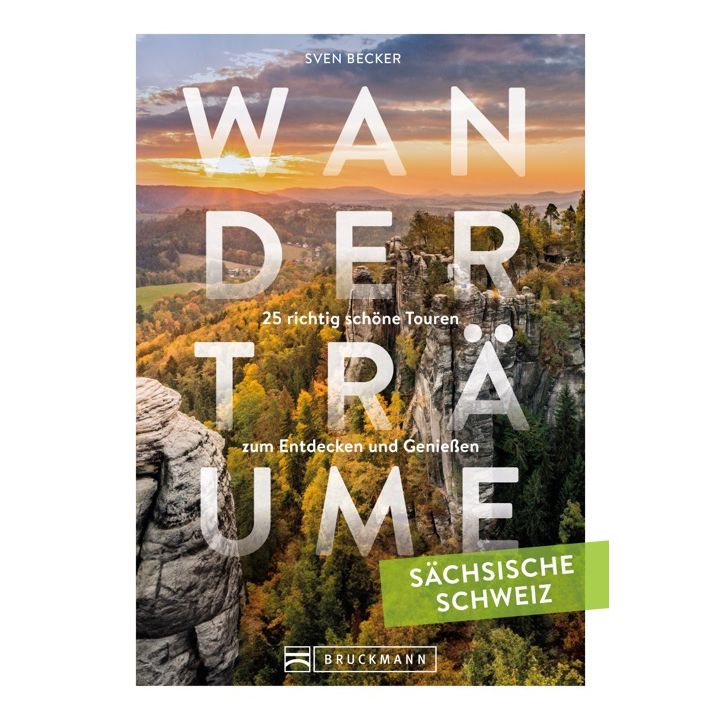 Wanderträume Sächsische Schweiz