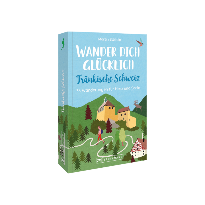 Wander dich gl&uuml;cklich Fr&auml;nkische Schweiz