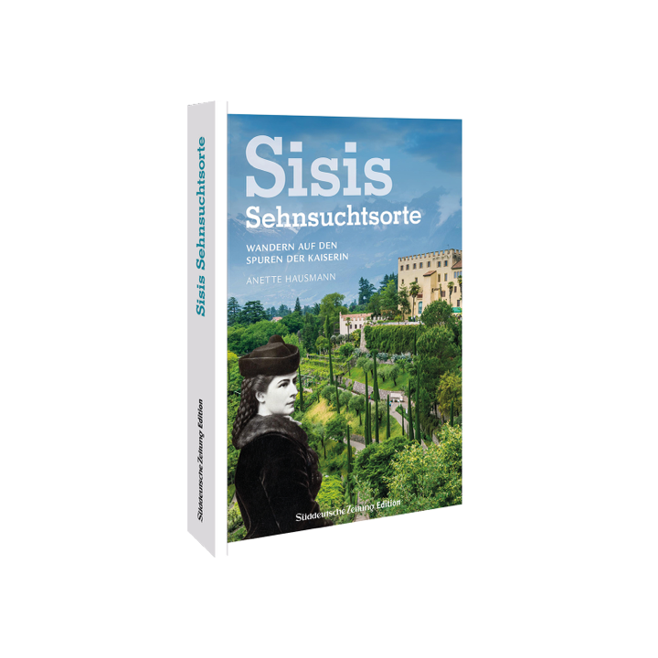 Sisis Sehnsuchtsorte