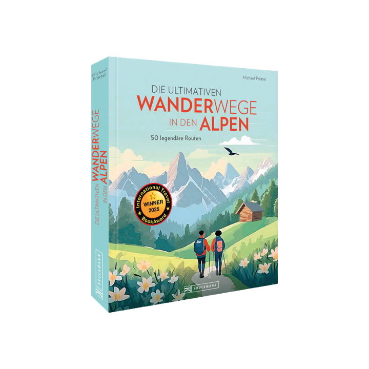 DIE ULTIMATIVEN WANDERWEGE IN DEN ALPEN