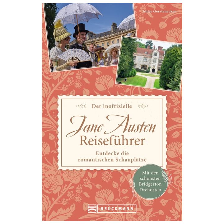 Der inoffizielle Jane Austen Reiseführer
