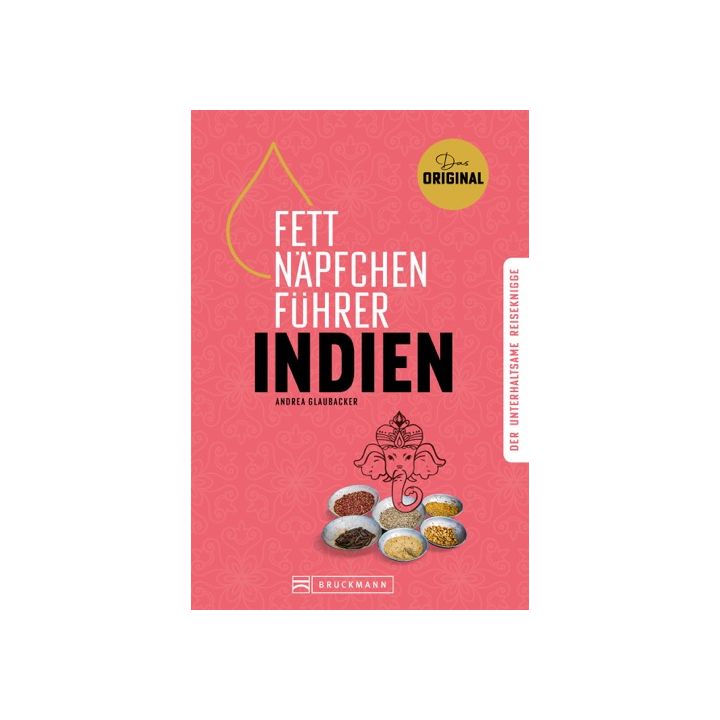 Fettnäpfchenführer Indien