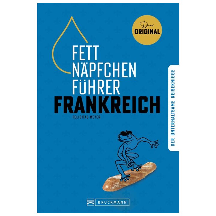 Fettnäpfchenführer Frankreich