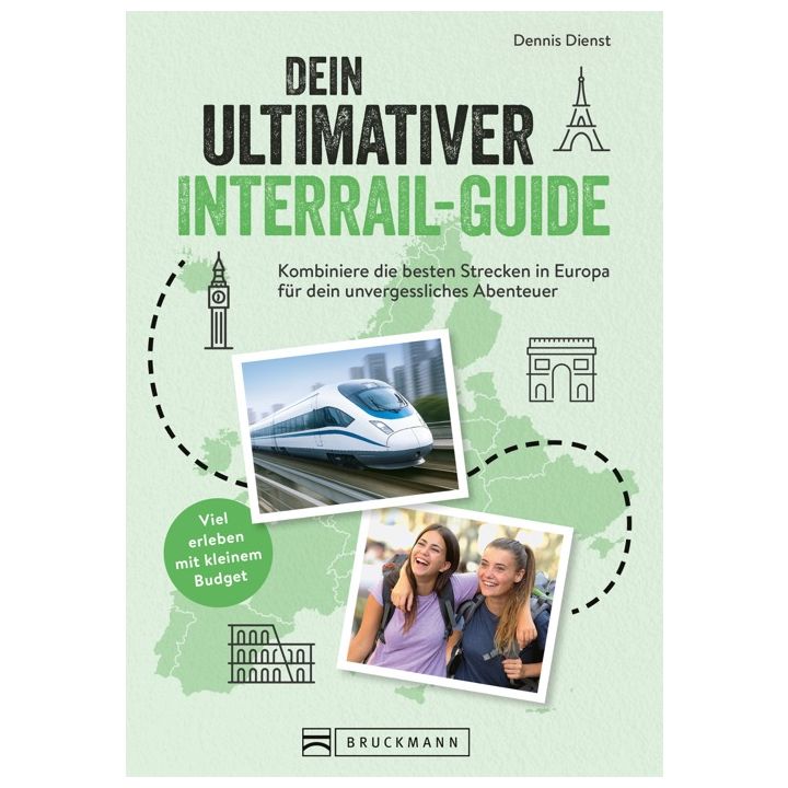 Dein ultimativer Interrail-Guide
