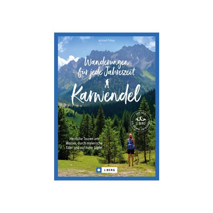 Wanderungen für jede Jahreszeit Karwendel