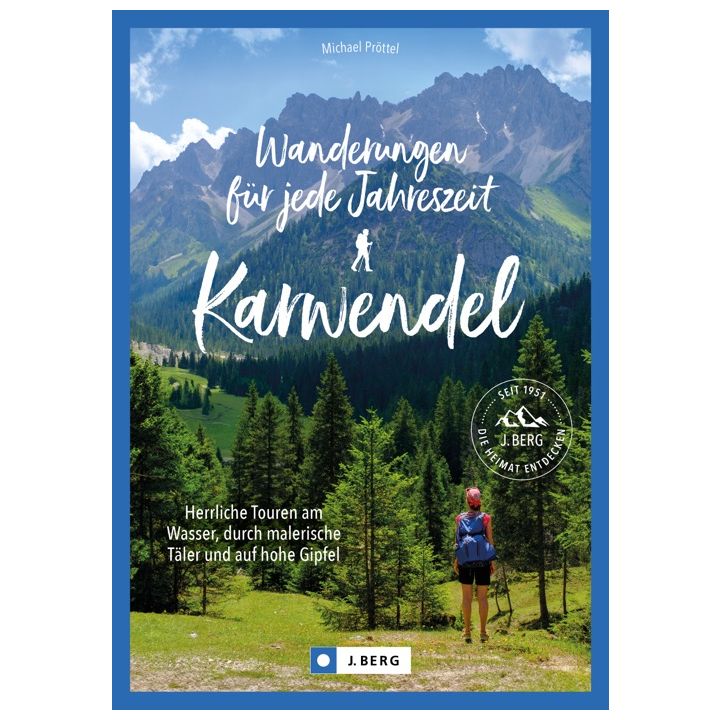 Wanderungen f&uuml;r jede Jahreszeit Karwendel