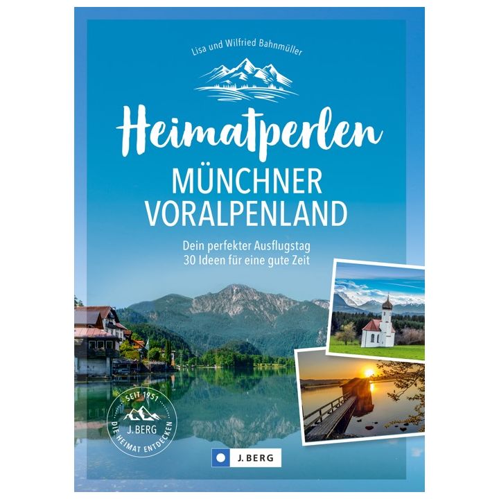 Heimatperlen Münchner Voralpenland
