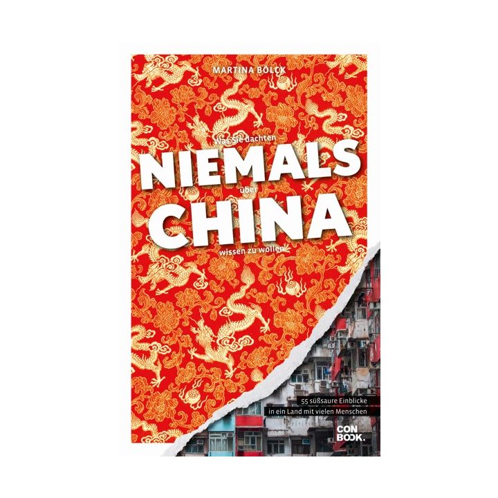 Was Sie dachten, niemals &uuml;ber China